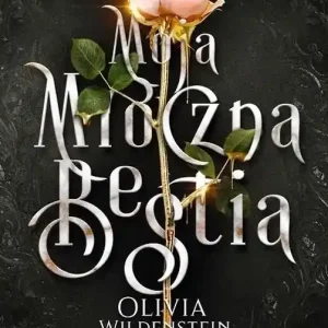Moja mroczna bestia. Grzeszne opowieści. Tom 1