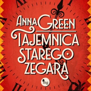 Tajemnica starego zegara