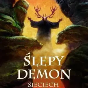 Ślepy demon Sieciech