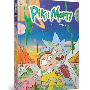 Rick i Morty. Wydanie 1