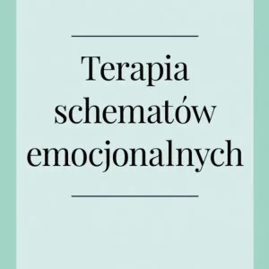 Terapia schematów emocjonalnych