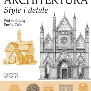 Architektura. Style i detale