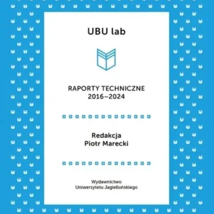 UBU lab. Raporty techniczne 2016-2024