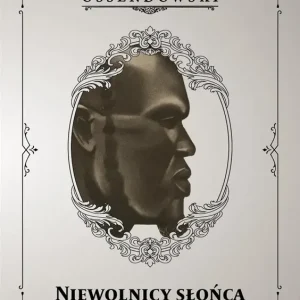 Niewolnicy słońca Podróż przez zachodnią połać Afryki Podzwrotnikowej w 1925/1926 r.