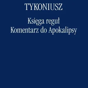 Księga reguł Komentarz do Apokalipsy