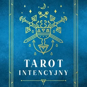 Tarot intencyjny. Jak świadomie używać kart tarota
