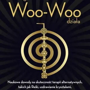 Dlaczego Woo-Woo działa