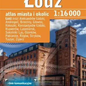 Łódź atlas miasta 1:16 000 + 15 miast