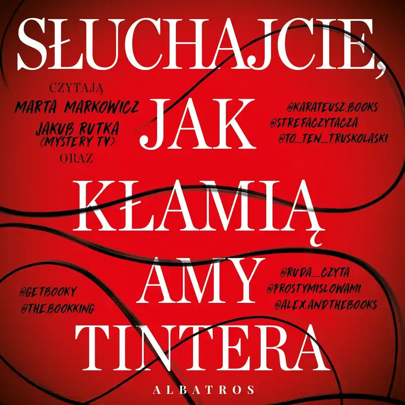 Słuchajcie, jak kłamią