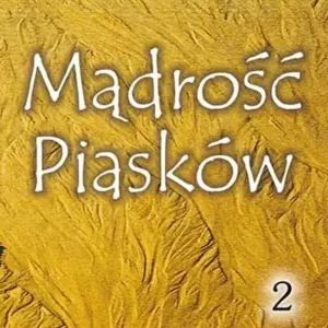 Mądrość piasków 2 komentarze do przypowieści sufickich