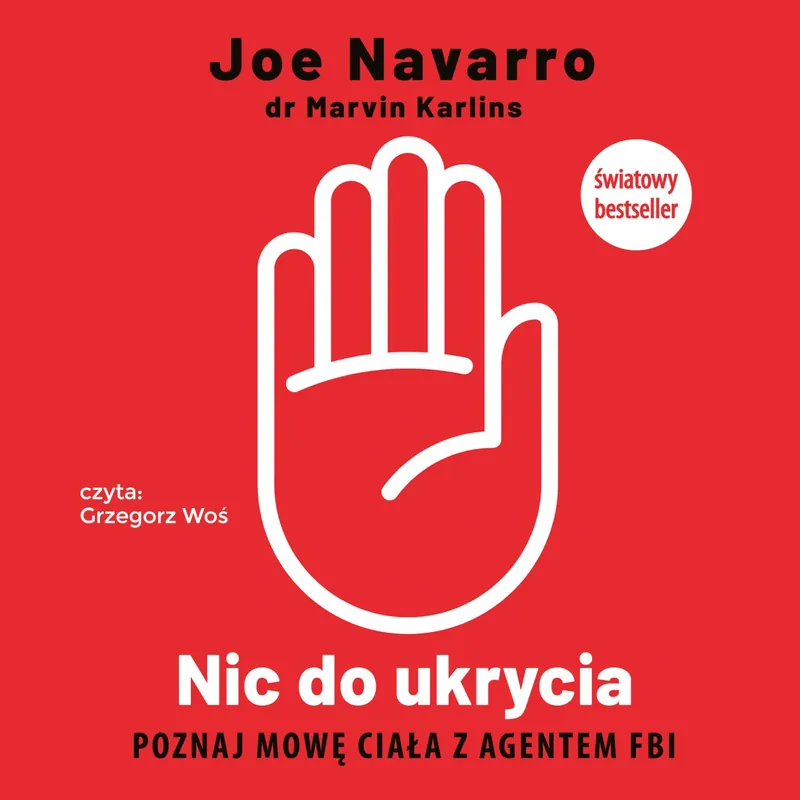 Nic do ukrycia. Poznaj mowę ciała z agentem FBI