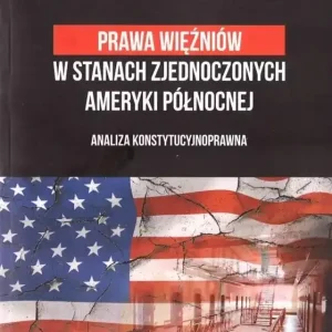 Prawa więźniów w Stanach Zjednoczonych..