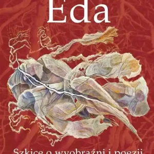 Eda. Szkice o wyobraźni i poezji