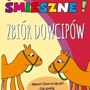 Ale śmieszne! Zbiór dowcipów