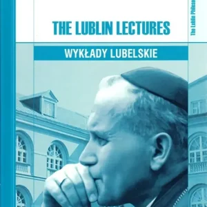 The Lublin Lectures. Wykłady lubelskie