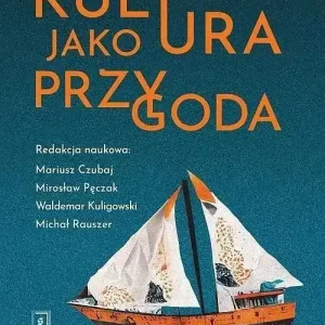 Kultura jako przygoda