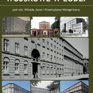 Budownictwo wojskowe w Łodzi
