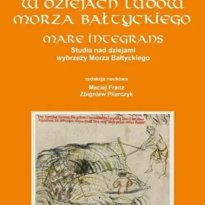 Bałtyk w dziejach ludów Morza Bałtyckiego