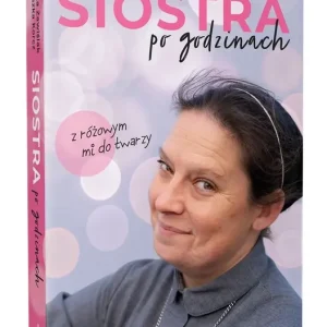 Siostra po godzinach. Z różowym mi do twarzy