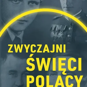 Zwyczajni święci Polacy