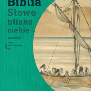 Biblia Słowo blisko ciebie