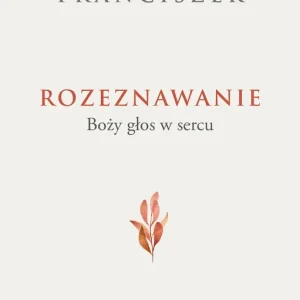 Rozeznawanie Boży głos w sercu