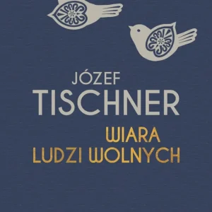 Wiara ludzi wolnych