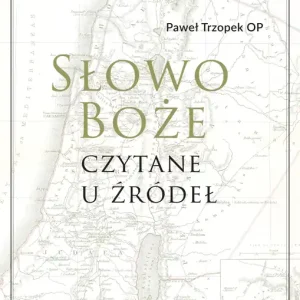 Słowo Boże czytane u źródeł Komentarz do czytań mszalnych.B