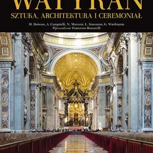 Watykan sztuka architektura i ceremoniał