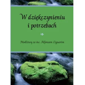 W dziękczynieniu i potrzebach