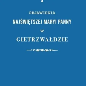 Objawienia Najświętszej Maryi Panny..