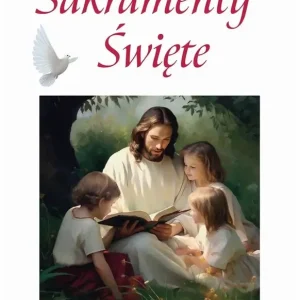 Sakramenty Święte