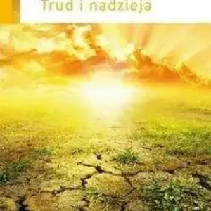 Uzależnienie Trud i nadzieja