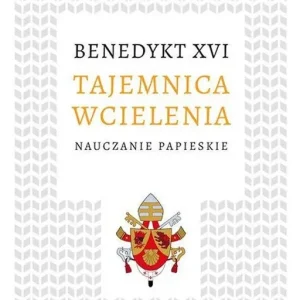 Tajemnica wcielenia Nauczanie papieskie