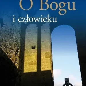 O Bogu i człowieku