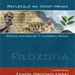 Refleksje na temat prawa. Prawo naturalne