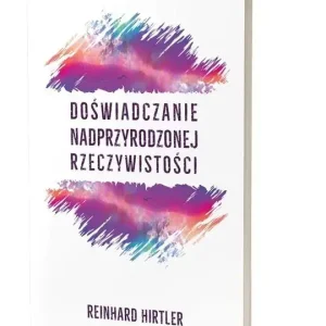 Doświadczanie nadprzyrodzonej rzeczywistości