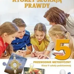 Religia SP 5 Przewodnik meto. Szczęśliwi którzy...