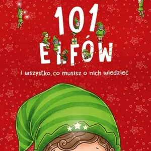 101 elfów i wszystko, co musisz o nich wiedzieć
