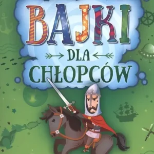 Bajki dla chłopców