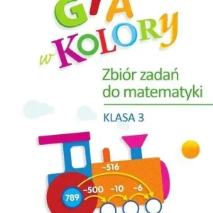 Gra w kolory SP 3 Zbiór zadań z matematyki