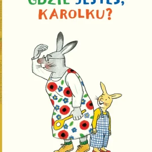 Gdzie jesteś, Karolku?