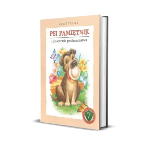 Psi pamiętnik i znaczenie posłuszeństwa