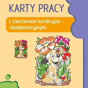 Karty pracy z ćwiczeniami korekcyjno-kompensacyjnymi Klasy 1-3 KARTY PRACY