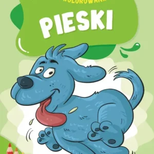 Moja kolorowanka Pieski