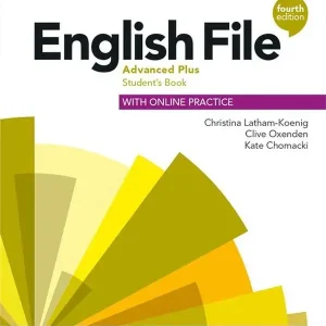 English File 4th edition Advanced Plus Student's Book + Online Practice