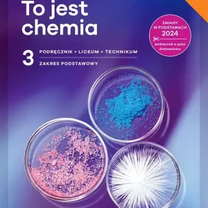 Nowa chemia podręcznik 3 liceum i technikum zakres podstawowy edycja 2026