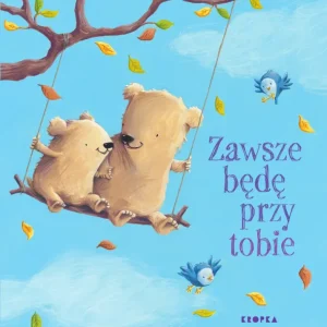 Zawsze będę przy tobie