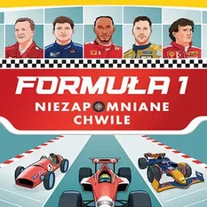 Formuła 1. Niezapomniane chwile. Najlepsi sportowcy świata