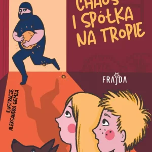 Chaos i spółka na tropie